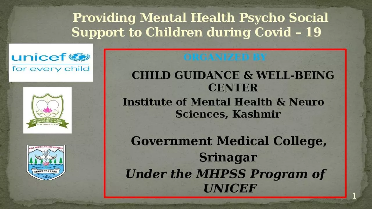 ORGANIZED BY Institute of Mental Health & Neuro  Sciences, Kashmir
