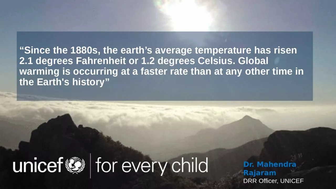 “Since the 1880s, the earth’s average temperature has risen 2.1 degrees Fahrenheit