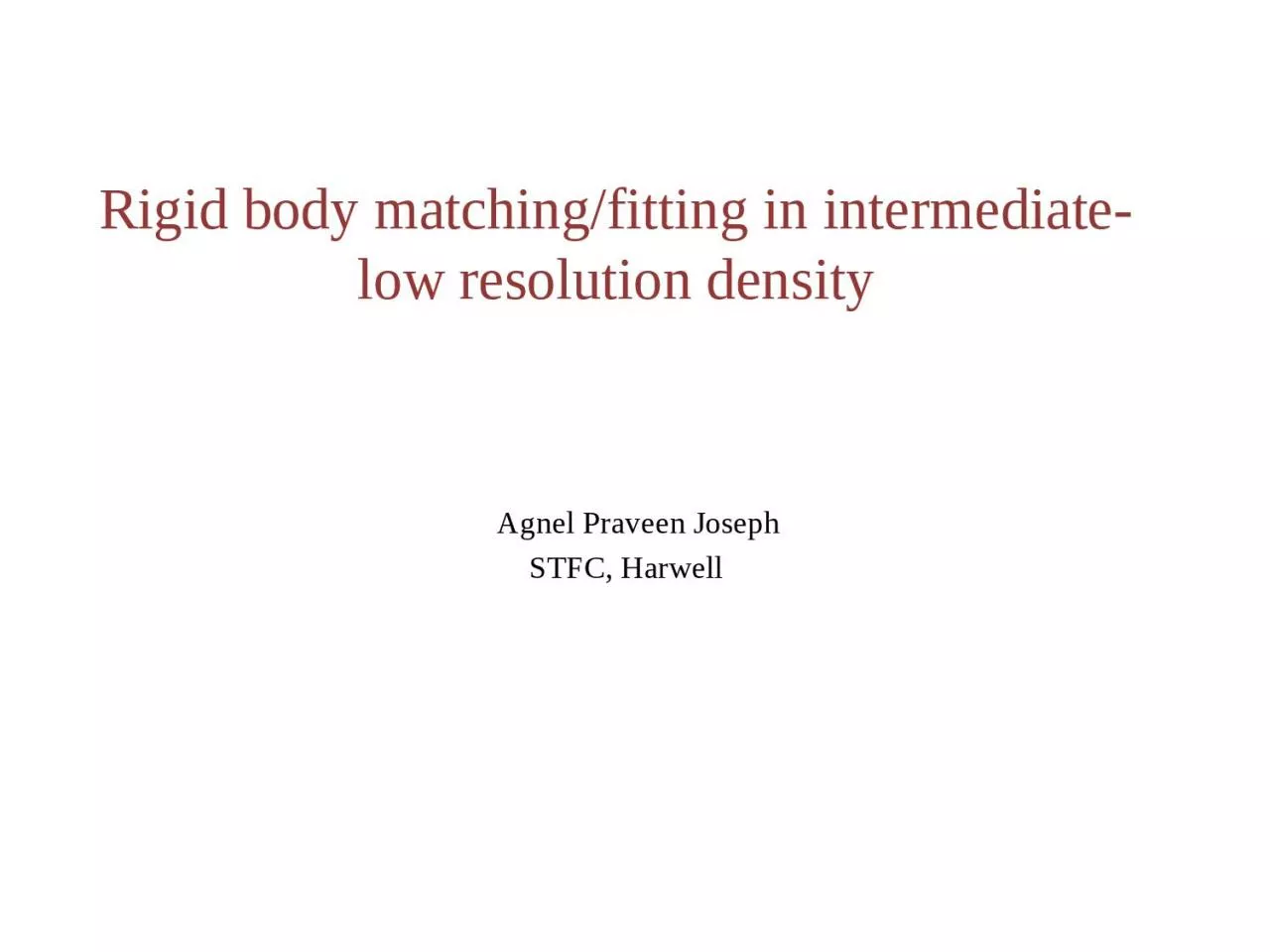Rigid body matching/fitting in intermediate-low resolution density