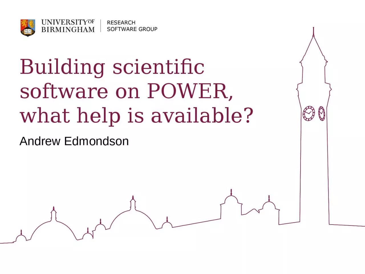 Building scientific software on POWER, what help is available?