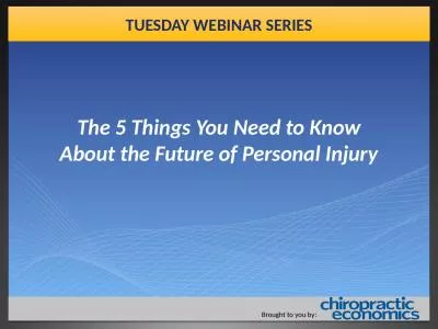 TUESDAY WEBINAR SERIES Brought to you by: