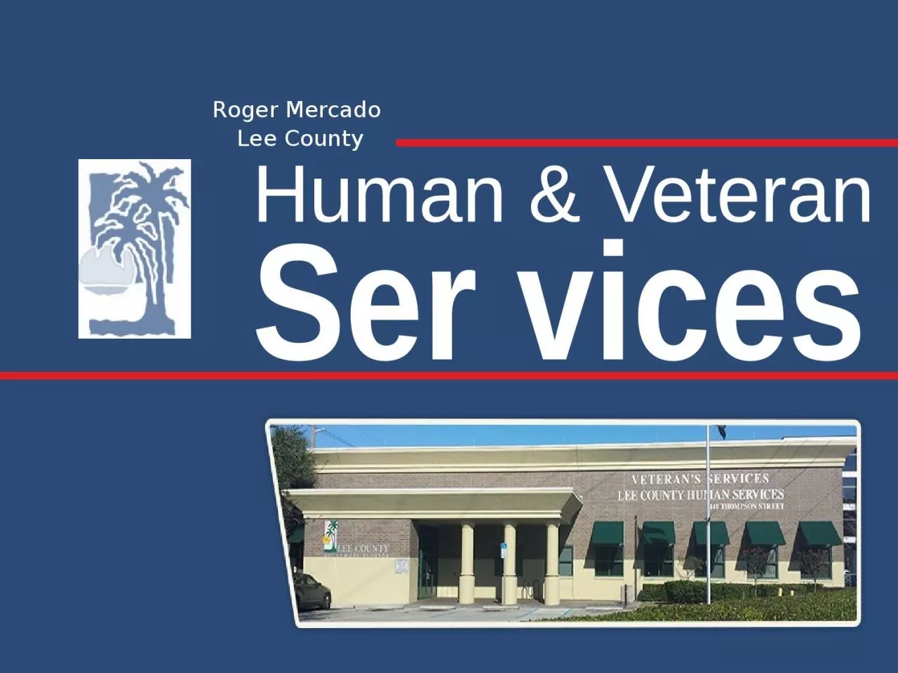 PPT-Human & Veteran Roger Mercado