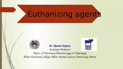 Euthanizing agents Dr .