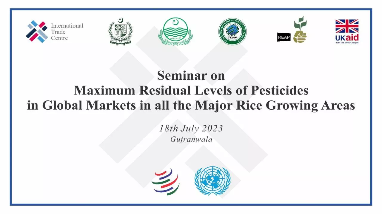 Dr.  Mubarik  Ahmed PREVENTION OF PESTICIDE RESIDUES IN RICE EXPORTED FROM PAKISTAN