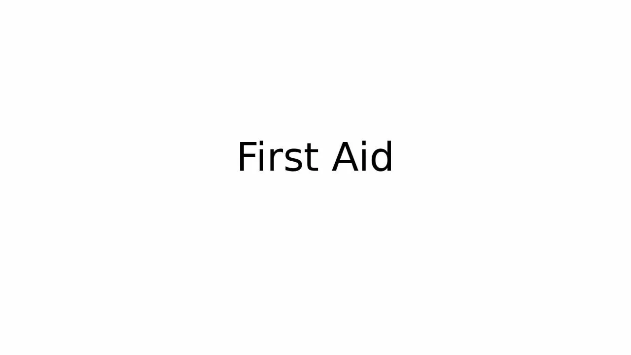 First Aid First Aid First aid refers to the emergency care provided to the person affected