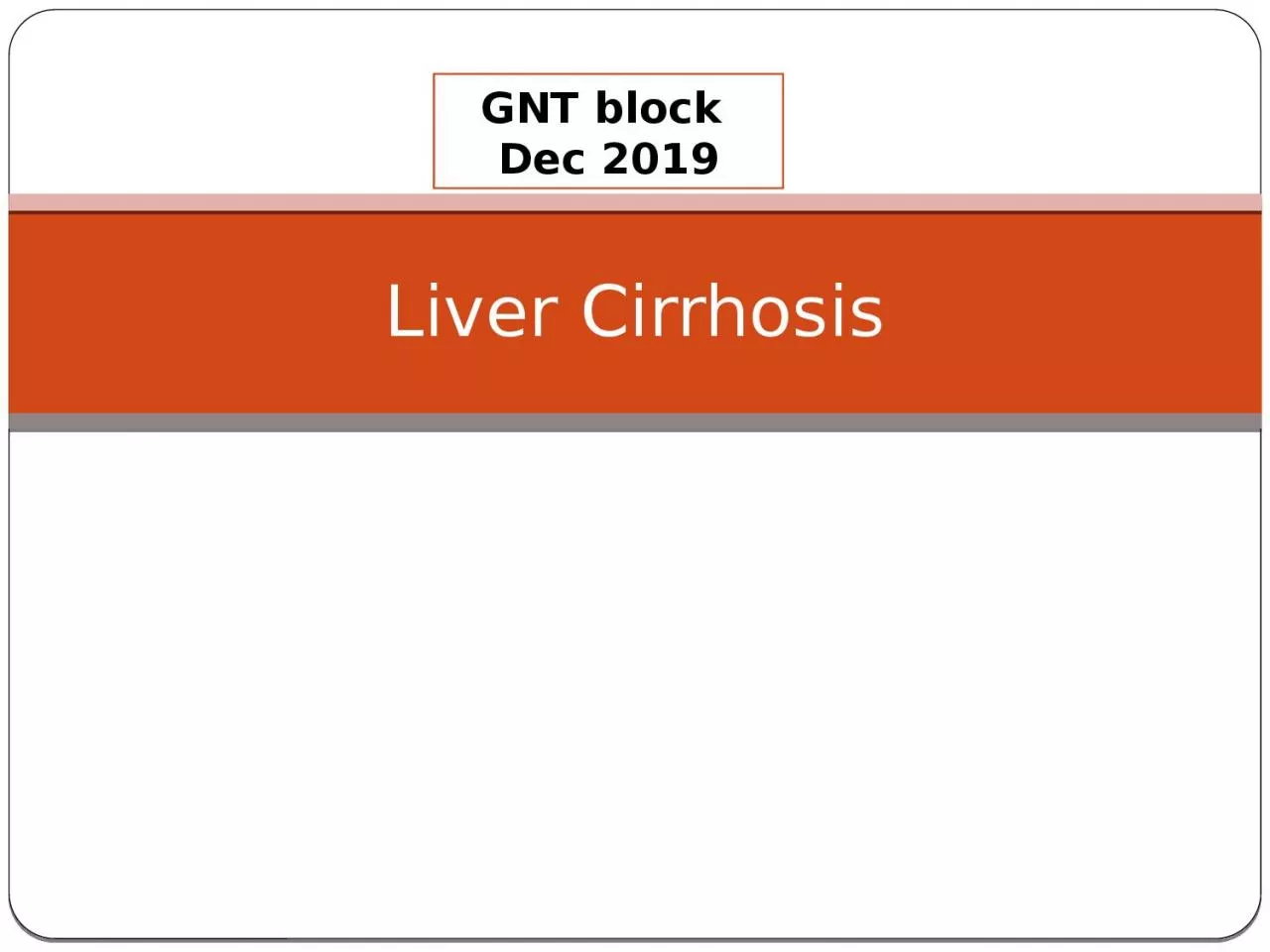 Liver Cirrhosis GNT block