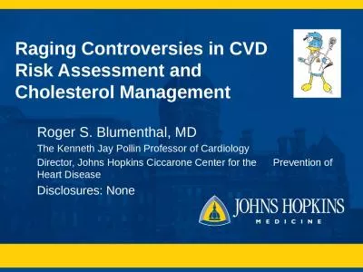 Raging Controversies in CVD