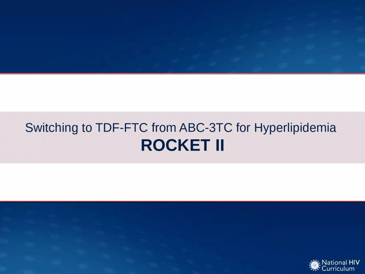 PPT-Switching to TDF-FTC from ABC-3TC for Hyperlipidemia