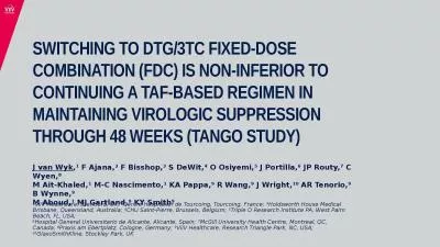 SWITCHING TO DTG/3TC FIXED-DOSE COMBINATION (FDC) IS NON-INFERIOR TO CONTINUING A TAF-BASED REGIMEN