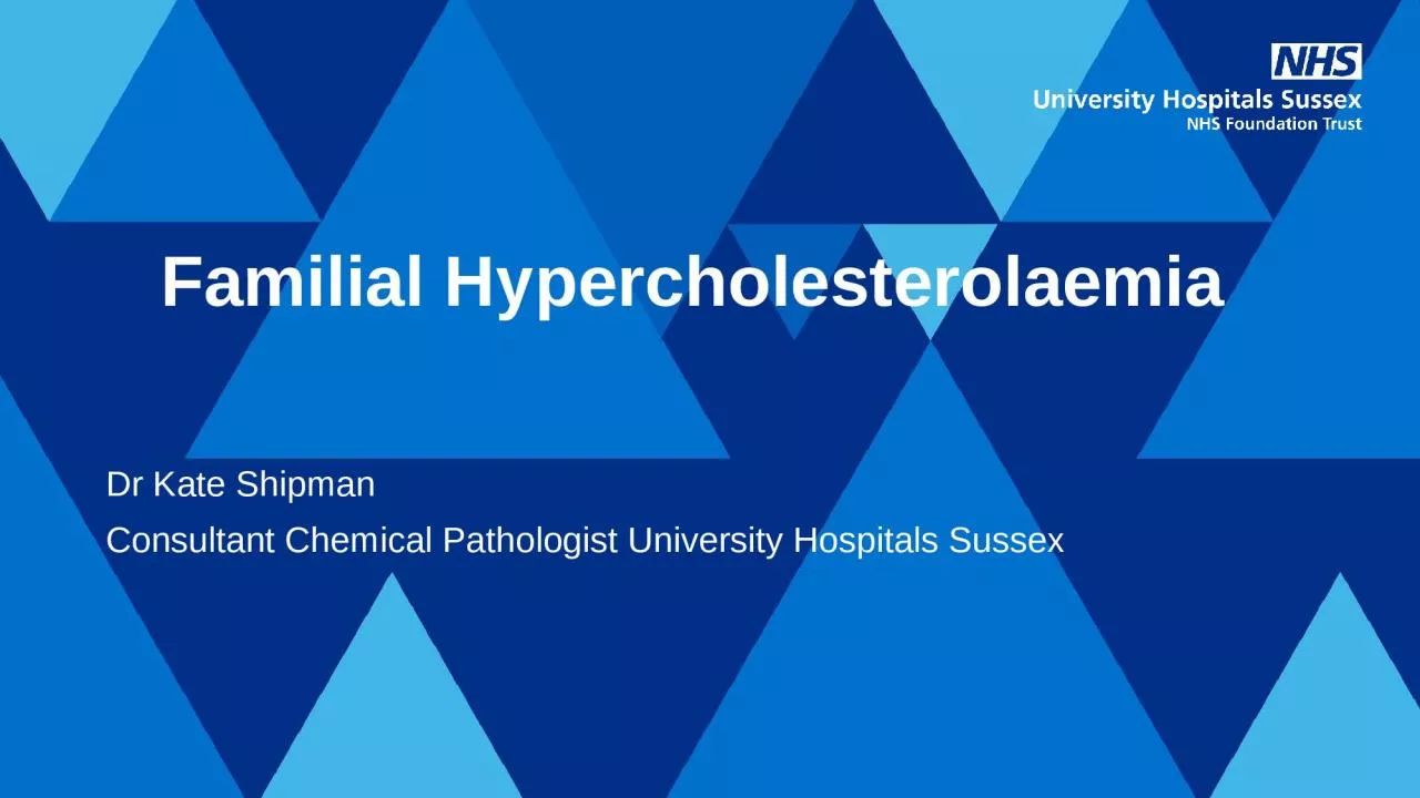 Dr Kate Shipman Consultant Chemical Pathologist University Hospitals Sussex