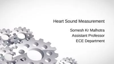 Heart Sound Measurement Somesh Kr Malhotra