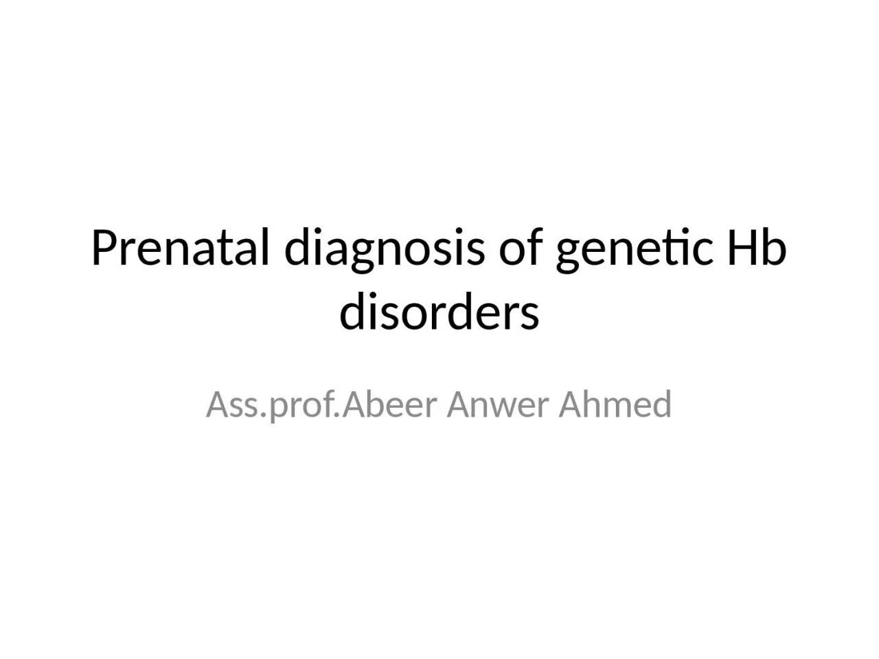 PPT-Prenatal diagnosis of genetic