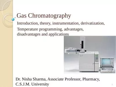 Gas Chromatography Introduction, theory, instrumentation,