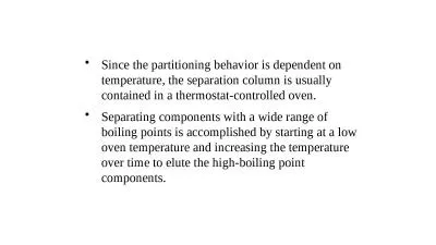 Since the partitioning behavior is depend