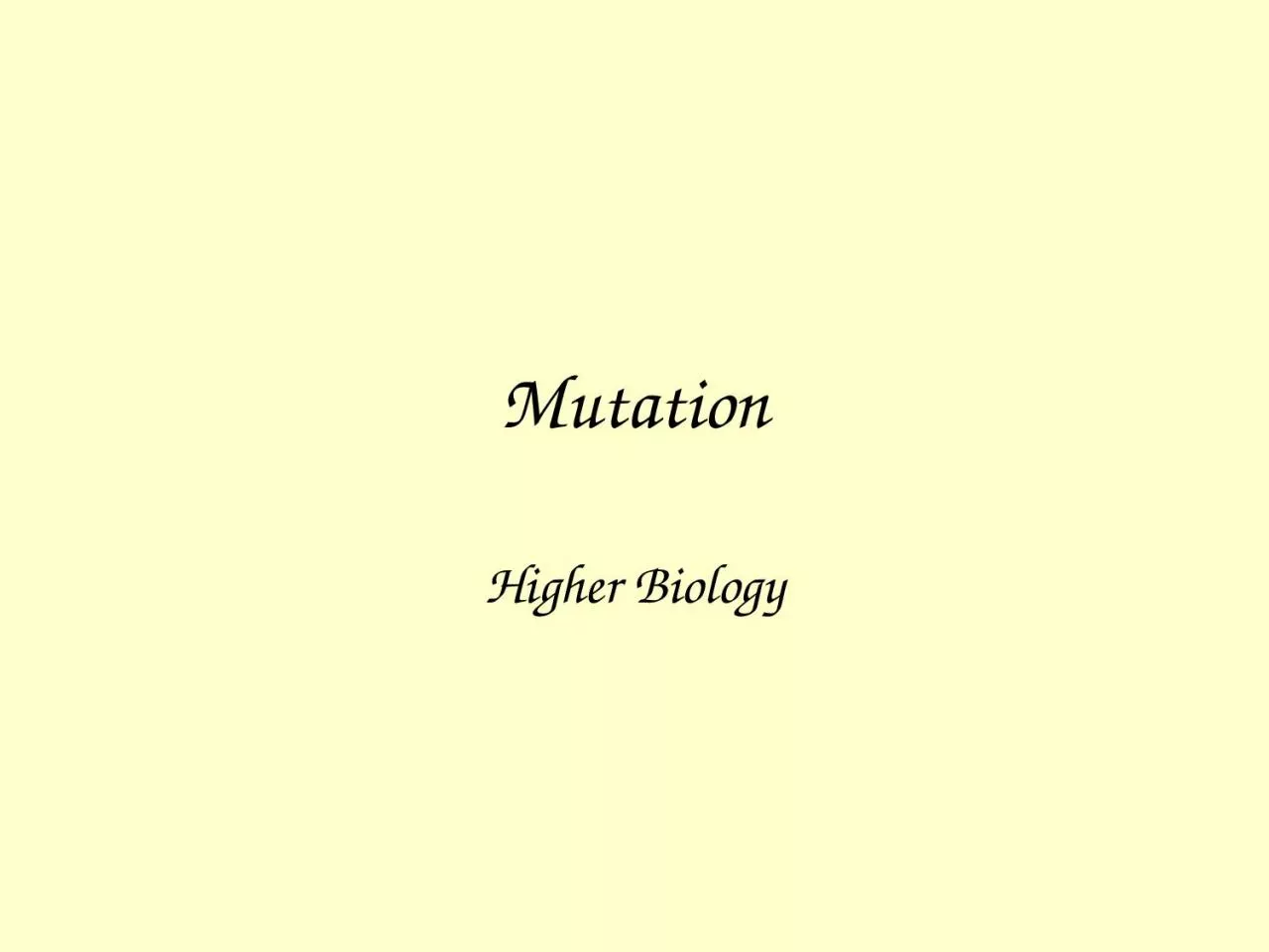 Mutation Higher Biology Mutation
