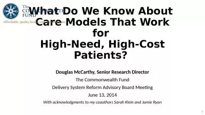 What Do We Know About  Care Models That Work for
