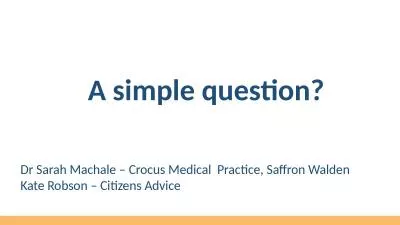 A simple question? Dr Sarah