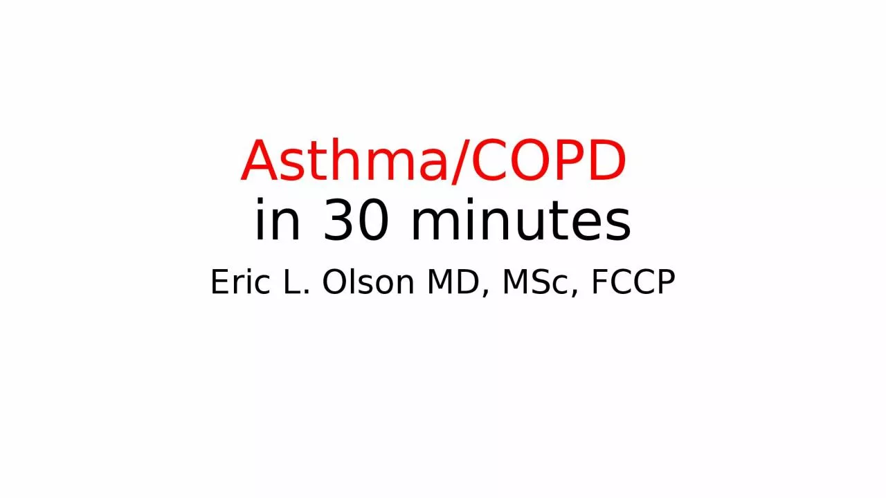 Asthma/COPD   in 30 minutes