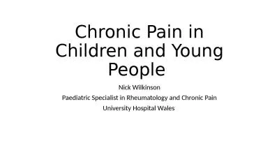 Chronic Pain in Children and Young People