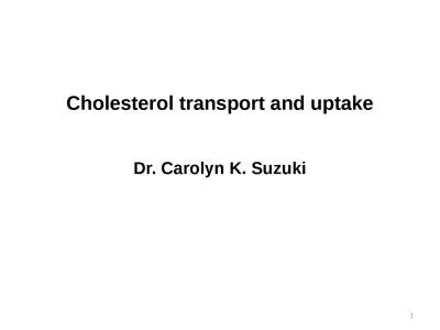 Cholesterol transport and uptake