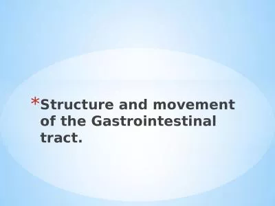 Structure and movement of the