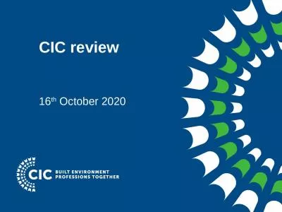 CIC review 16 th  October 2020