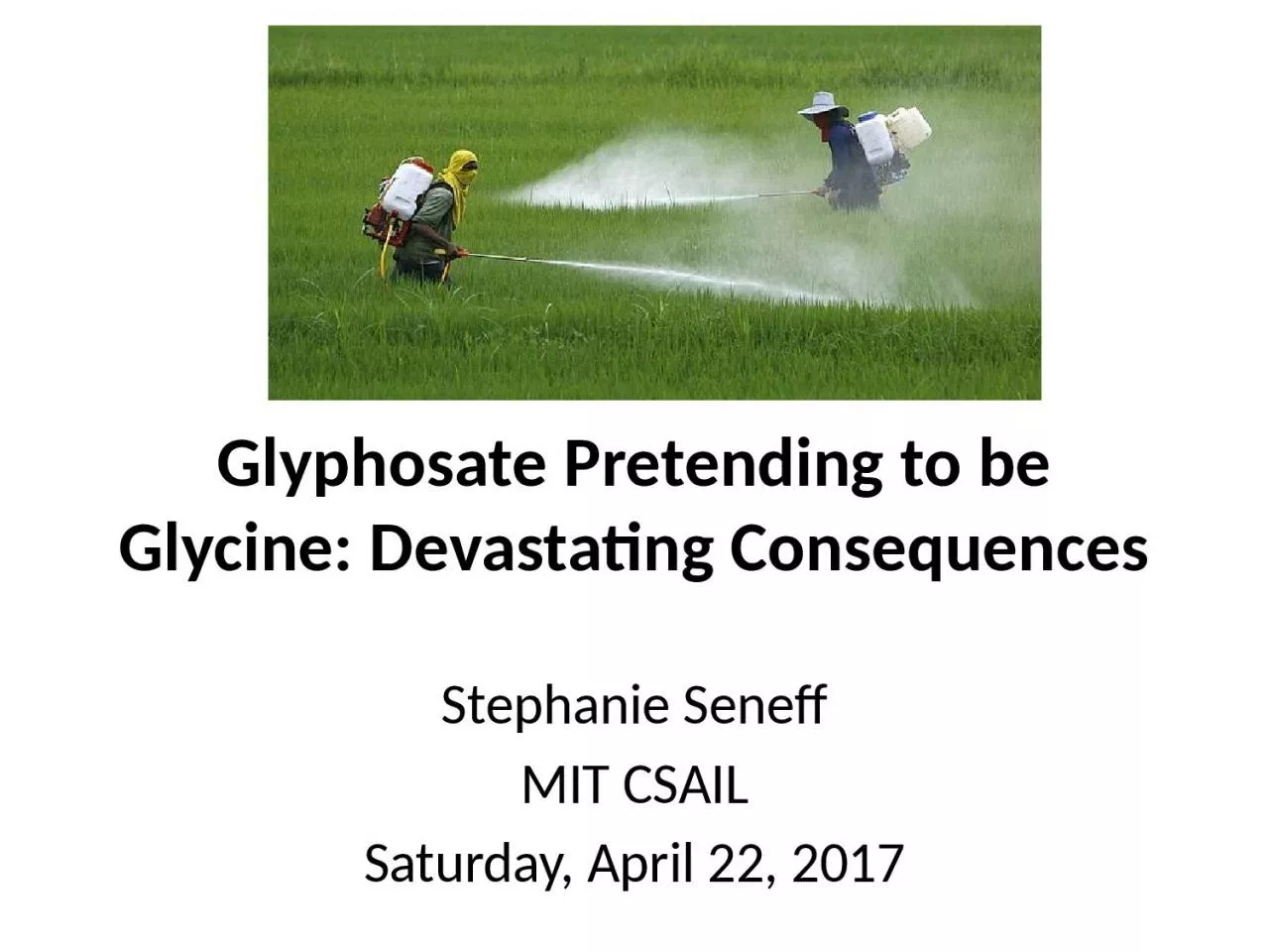 Glyphosate Pretending to be Glycine: Devastating Consequences