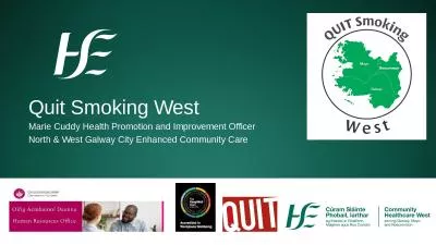 Quit Smoking West Marie Cuddy Health Promotion and Improvement Officer