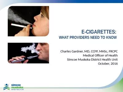 E-cigarettes:  What  Providers Need To Know