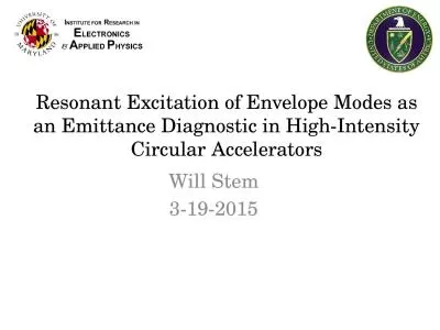 Will Stem 3-19-2015 Resonant Excitation of Envelope Modes as an Emittance Diagnostic in