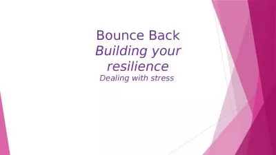 Bounce Back Building your resilience