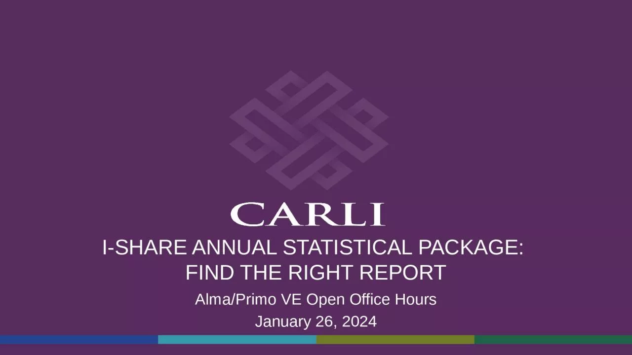 I-Share Annual Statistical Package: