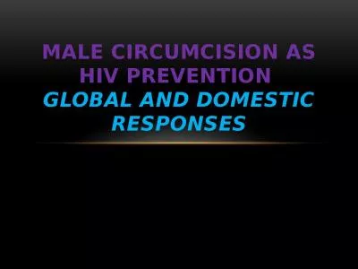 Male  CircuMcision   as HIV Prevention