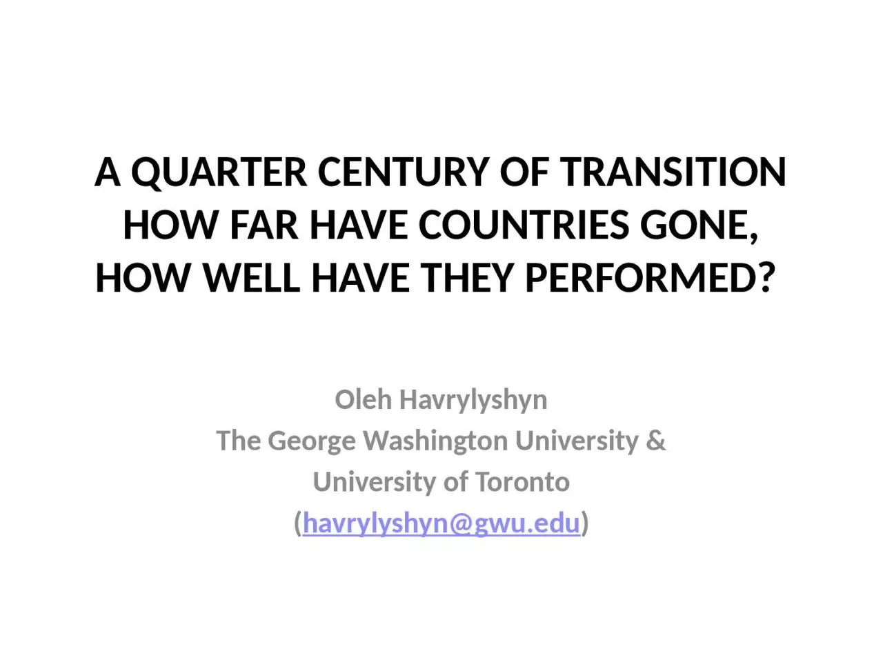 PPT-A QUARTER CENTURY OF TRANSITION