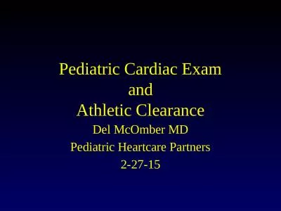 Pediatric Cardiac Exam and