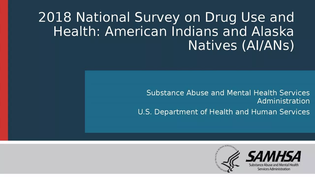 2018 National Survey on Drug Use and Health: American Indians and Alaska Natives (AI/ANs)