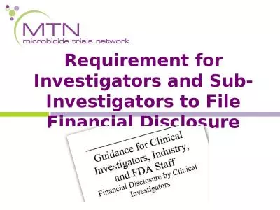 Requirement for Investigators and Sub-Investigators to File Financial Disclosure Forms