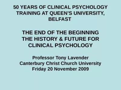 50 YEARS OF CLINICAL PSYCHOLOGY TRAINING AT QUEEN’S UNIVERSITY, BELFAST