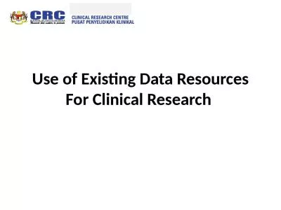 Use  of  Existing Data Resources For Clinical Research
