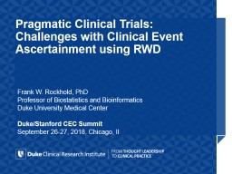 Pragmatic Clinical Trials:   Challenges with Clinical Event Ascertainment using