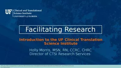 Facilitating Research Introduction to the UF Clinical Translation Science Institute