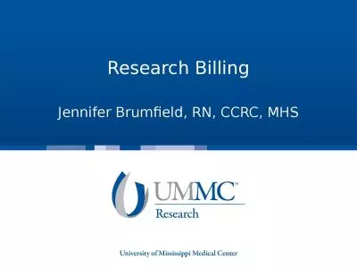Research Billing Jennifer Brumfield, RN, CCRC, MHS