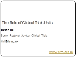 The Role of Clinical Trials Units