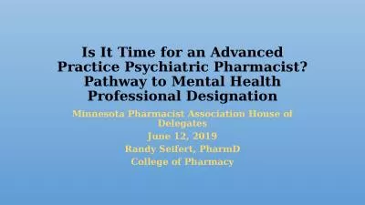 Is It Time for an Advanced Practice Psychiatric Pharmacist?