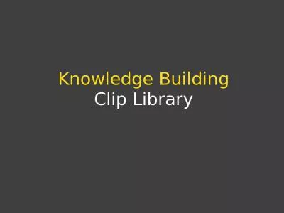 Knowledge Building Clip Library