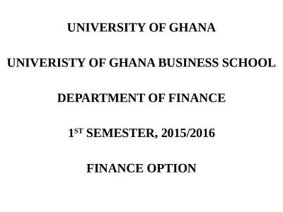 UNIVERSITY  OF  GHANA UNIVERISTY OF GHANA BUSINESS