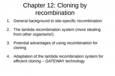 Chapter 12: Cloning by recombination