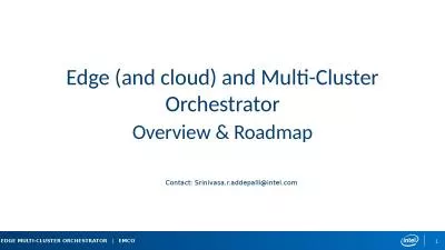 Edge (and cloud) and Multi-Cluster Orchestrator