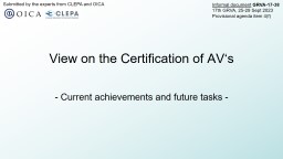 View on the Certification of AV‘s