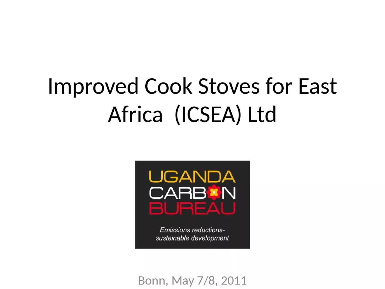 Improved Cook Stoves for East Africa  (ICSEA) Ltd